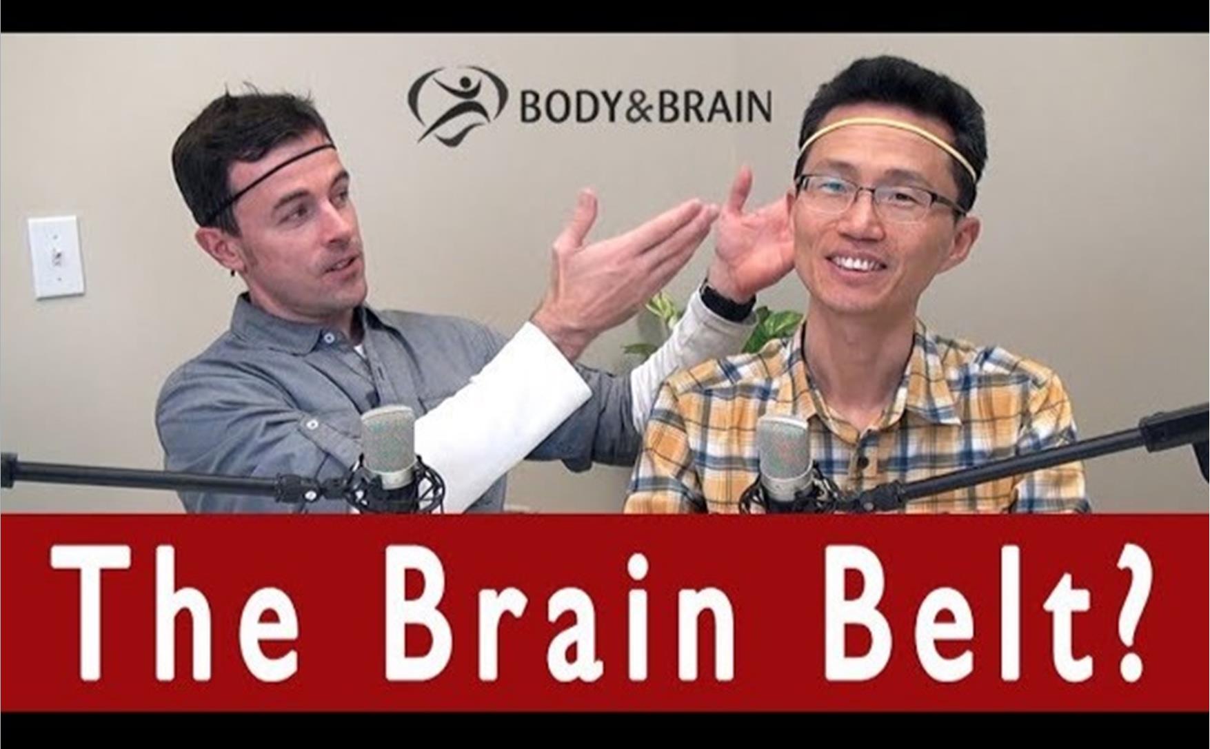 The Brain Belt New Video Podcast