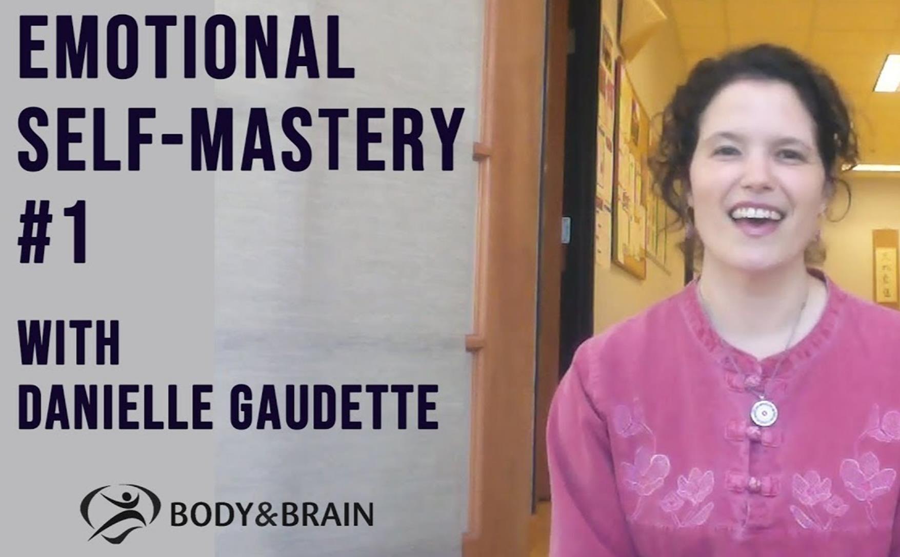 Emotional SelfMastery with Danielle Gaudette